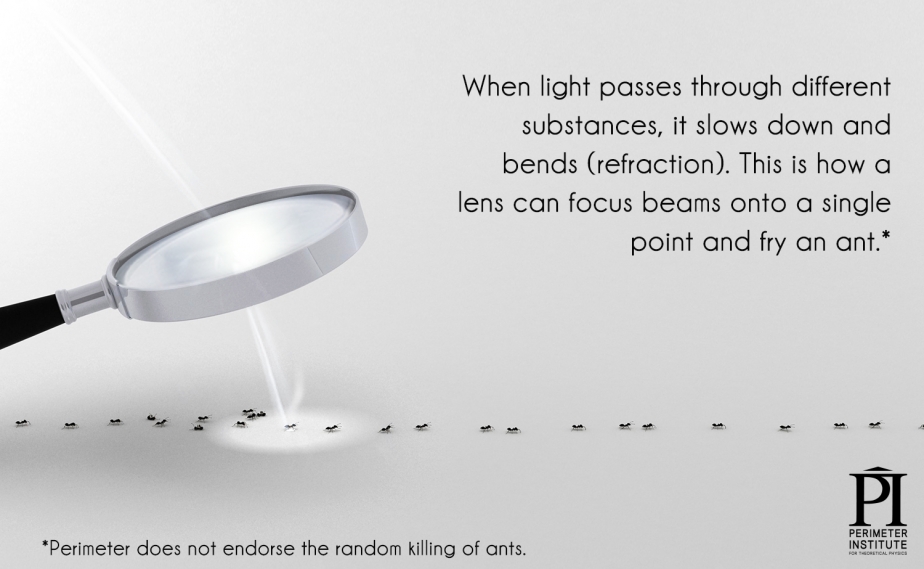 Khi ánh sáng đi xuyên qua các dạng vật chất khác nhau nó sẽ đi chậm lại và bị chuyển hướng (khúc xạ) nhờ vậy mà kính hội tụ có khả năng gom sáng lại thành 1 điểm giúp bạn đốt cháy mấy con kiến (không khuyến khích đốt kiến)