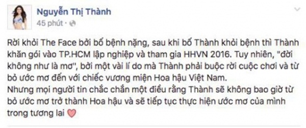 Mới đây nhất là từ chiều 9/8, mạng xã hội và một số trang lan truyền thông tin Nguyễn Thị Thành chính thức xác nhận rút khỏi cuộc thi Hoa hậu Việt Nam 2016. Fanpage có tên cô cũng xác nhận điều này.