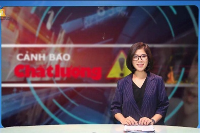 Bản tin Cảnh báo chất lượng - Chuyển động cùng cuộc sống, đồng hành cùng chất lượng