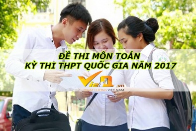 Đề thi môn Toán tốt nghiệp THPT quốc gia năm 2017 chính thức