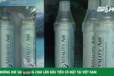 Không khí sạch đóng chai lần đầu được bán ở Việt Nam
