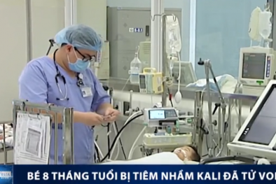 Bé 8 tháng bị tiêm nhầm kali đã tử vong