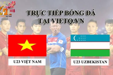 Link sopcast xem bóng đá trực tuyến U23 Việt Nam vs U23 Uzbekistan