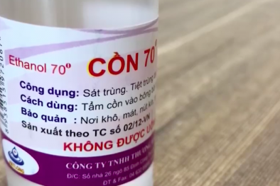 Vạch mặt những cửa hàng phân phối cồn y tế độc hại đến tay người tiêu dùng