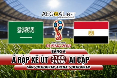 Xem trực tiếp bóng đá World Cup 2018 Ai Cập vs Ả rập Xê út tốt nhất