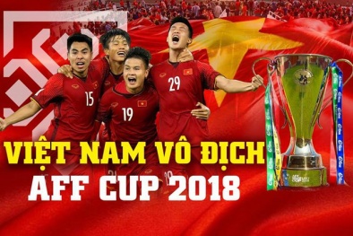 Vô địch AFF Cup và đây là số tiền thưởng đội tuyển Việt Nam sẽ nhận được