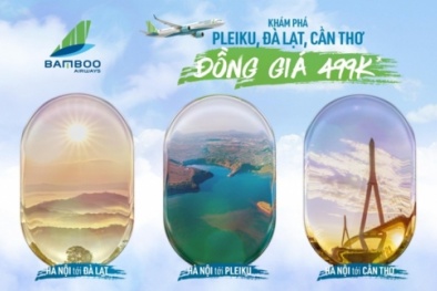 Bamboo Airways khai trương 3 đường bay mới, giá vé ưu đãi từ 499.000 đồng