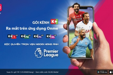 Viettel chính thức ra mắt chùm kênh K+ trên ứng dụng Onme