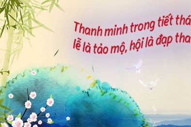 Tết Thanh minh 2021 rơi vào ngày nào, nguồn gốc và ý nghĩa ngày Tết thanh minh