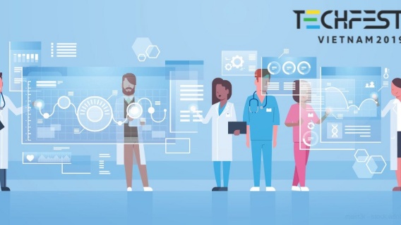Techfest Việt Nam 2019: Kết nối ý tưởng khởi nghiệp về y tế và chăm sóc sức khỏe