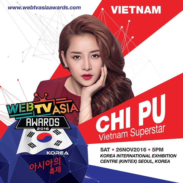Chi Pu được đón chào nồng nhiệt tại WebTV Asia Awards 2016