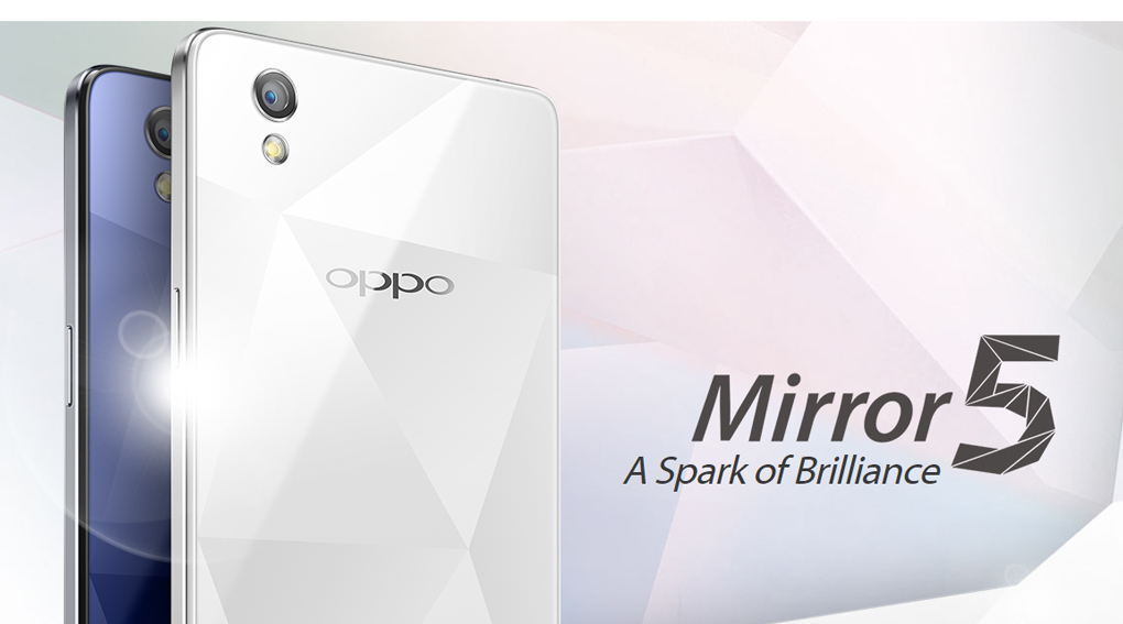 Mirror 5 là smartphone hot nhất tầm trung mới ra mắt của OPPO