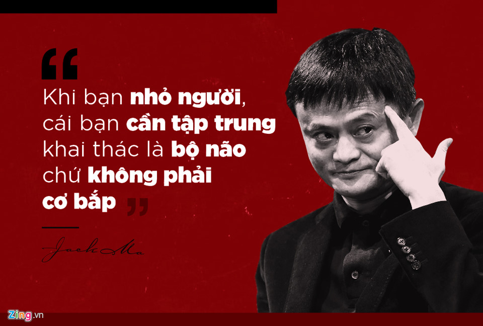 Jack Ma cho rằng nếu muốn thành công, nên tập trung vào điểm mạnh của bản thân thay vì bận tâm vào điểm yếu.