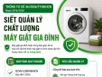 Siết quản lý máy giặt gia đình: Không đáp ứng quy chuẩn, không được lưu thông