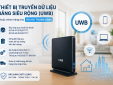 Thiết bị truyền dữ liệu băng siêu rộng phải công bố hợp quy trước khi lưu thông trên thị trường