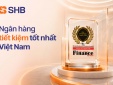 SHB được Global Banking & Finance Review vinh danh là Ngân hàng tiết kiệm tốt nhất Việt Nam năm 2026