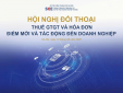 Hà Nội đối thoại với doanh nghiệp về những điểm mới của thuế GTGT và hóa đơn