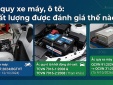 Ắc quy xe máy, ô tô: Chất lượng được đánh giá thế nào?