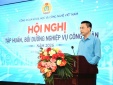 Công đoàn KH&CN Việt Nam tổ chức tập huấn, bồi dưỡng nghiệp vụ công đoàn năm 2026