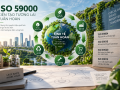 ISO 59000: Định hình chuỗi tiêu chuẩn mới về kinh tế tuần hoàn