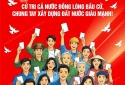 Cử tri cả nước đồng lòng bầu cử, chung tay xây dựng đất nước giàu mạnh