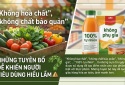 'Không hóa chất', 'không chất bảo quản': Cẩn trọng những lời quảng cáo dễ gây hiểu lầm