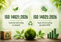 ISO 14021 và ISO 14025:2026: Chuẩn hóa công bố thông tin môi trường