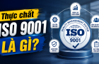 Có ISO 9001, sản phẩm chắc chắn tốt? 
