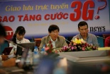 Tăng cước 3G: Cục Viễn thông lí giải nghi vấn thao túng thị trường