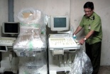 Phát hiện nhiều thiết bị y tế nhập lậu