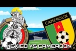 Dự đoán kết quả trận đấu Mexico - Cameroon tại World Cup 2014