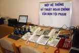 Phá đường dây tội phạm công nghệ cao xuyên quốc gia