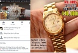 Đặt mua đồng hồ Rolex nhận được Riando: Người tiêu dùng kêu 'đắng'! 