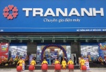 Bành trướng quy mô, Trần Anh ‘chạy đua’ mở mới 5 đại siêu thị