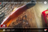 Clip: Kinh hoàng cơ sở sản xuất nước tinh khiết siêu bẩn