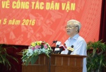 Toàn văn phát biểu sâu sắc của Tổng Bí thư Nguyễn Phú Trọng về công tác dân vận