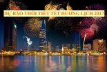 Dự báo thời tiết Tết Dương lịch 2017: Bắc bộ đón năm mới trong thời tiết thuận lợi