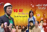 Sắp ra mắt phim hài Tết Đinh Dậu 'Vợ ơi, em đây rồi'