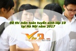 Đề thi môn Toán kỳ thi tuyển sinh lớp 10 Hà Nội năm 2017 nhanh nhất 