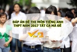 Đáp án môn Tiếng Anh mã đề 420, 421, 422 THPT quốc gia 2017 chuẩn nhất