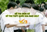 Đáp án môn Sử mã đề 314, 315, 316, 317, 318 THPT quốc gia 2017 nhanh nhất