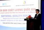 Diễn đàn Chất lượng Quốc gia 2017: Hỗ trợ doanh nghiệp hội nhập quốc tế 