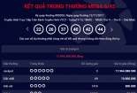 Kết quả xổ số Vietlott: Thêm một người lĩnh thưởng giải Jackpot gần 18 tỷ?