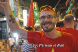 Khách Tây nhảy múa ăn mừng chiến thắng của U23 Việt Nam