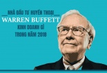Nhà đầu tư huyền thoại Warren Buffett đầu tư gì trong năm 2018 