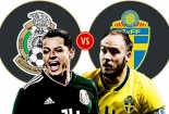 Xem trực tiếp bóng đá World Cup 2018 Mexico vs Thụy Điển tốt nhất