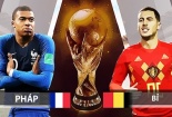 Truyền hình trực tiếp World Cup 2018 trận bán kết Pháp và Bỉ hãy chọn kênh có bản quyền