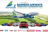Cơ hội săn HIO hàng trăm tỉ đồng tại giải golf của Bamboo Airways