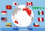 CPTPP có hiệu lực, nhiều mặt hàng có thuế nhập khẩu về 0%