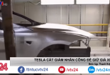Giá xe điện quá đắt, ông lớn Tesla phải cắt giảm nhân sự để tiết giảm chi phí